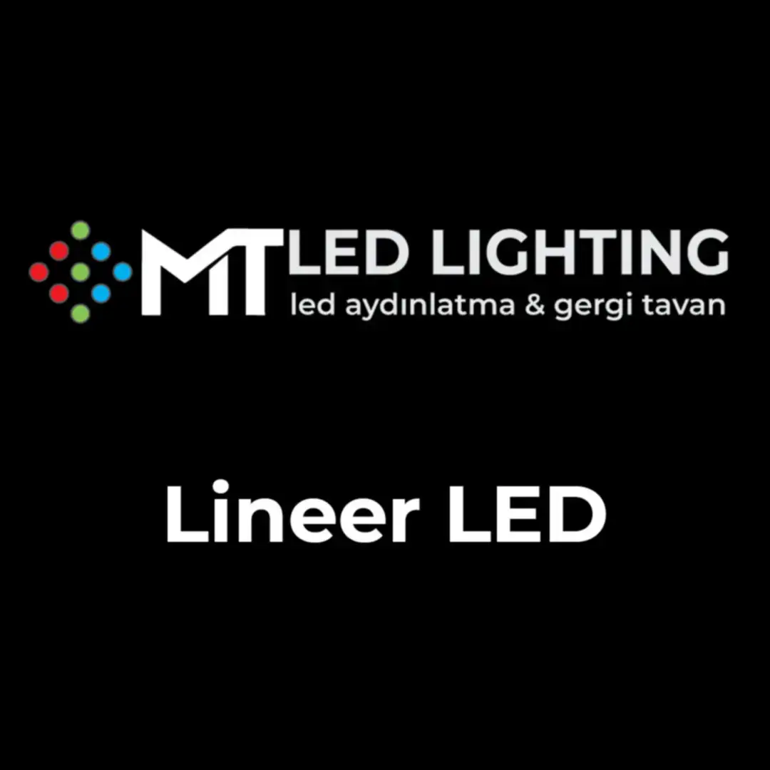 Lineer LED - MT LED